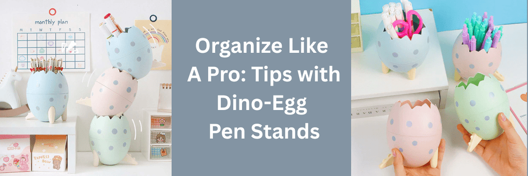 Organize Your Desk Like a Pro with Dino‑Egg Pen Stands - CRAFTY CUDDLE